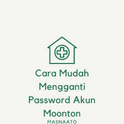 Cara Mudah Mengganti Password Akun Moonton