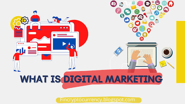 What Is Digital Marketing And How To Do It, What Are Its Benefits? 2022