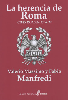 Valerio Massimo y Fabio Manfredi (La herencia de Roma) Civis Romanus Sum