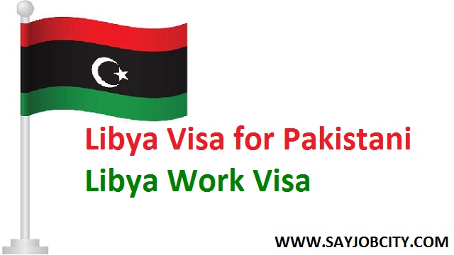 Libya Visa for Pakistani - Libya Work Visa - OEC Jobs - Overseas Employment Corporation