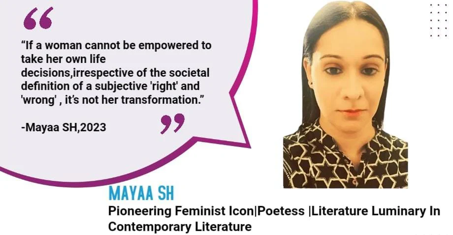 Mayaa SH | The Fearless Feminist Activist Captures Her Most Impactful Quotes