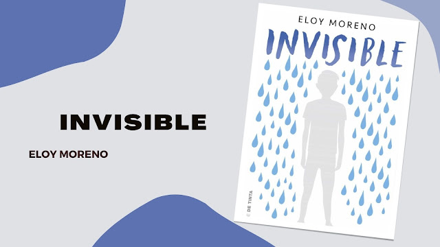 Reseña de Invisible libro de Eloy Moreno