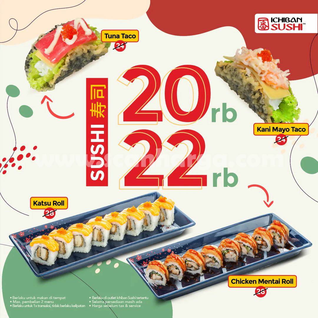 ICHIBAN SUSHI Promo Taco Sushi atau Sushi Roll mulai Rp. 20.000