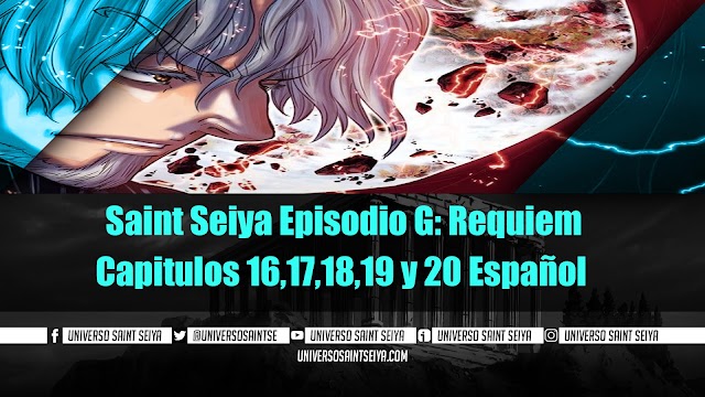 Saint Seiya Episodio G: Requiem Capitulos 16,17,18,19 y 20 Español