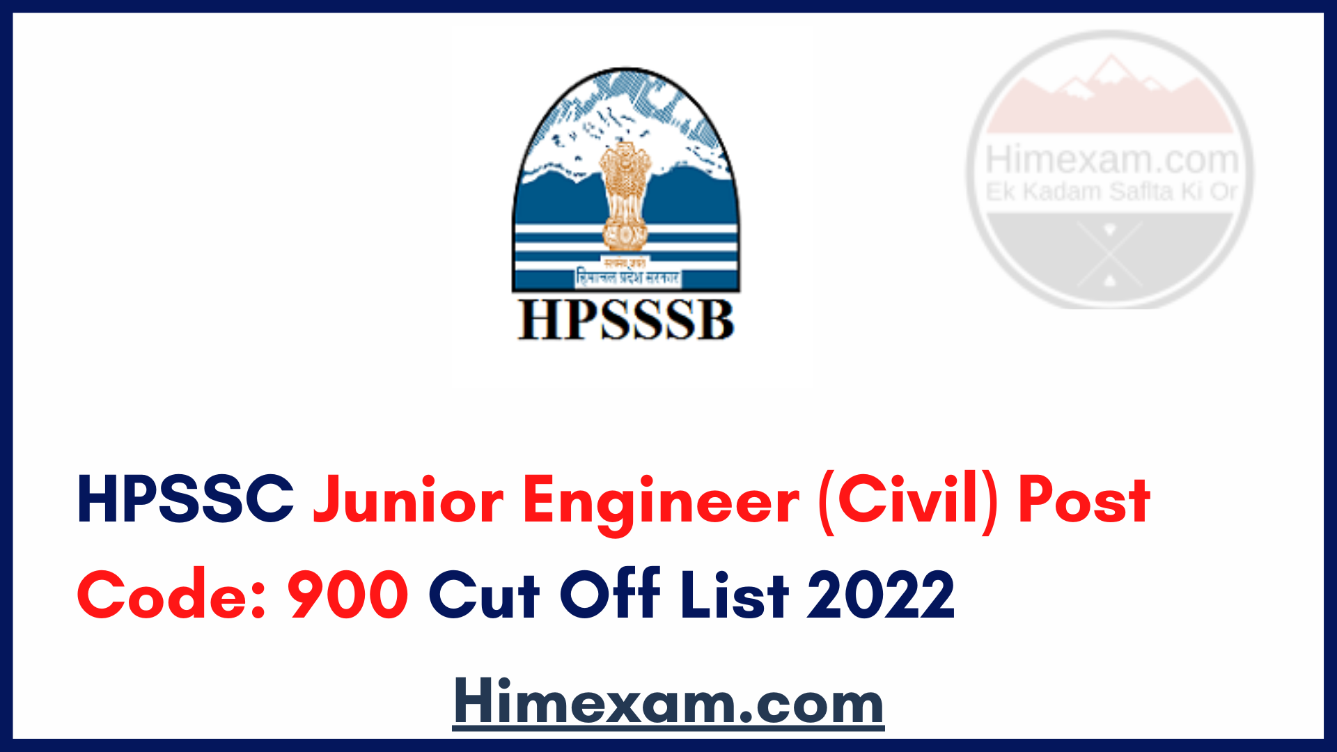 HPSSC Junior Engineer (Civil) Post Code: 900 Cut Off List 2022