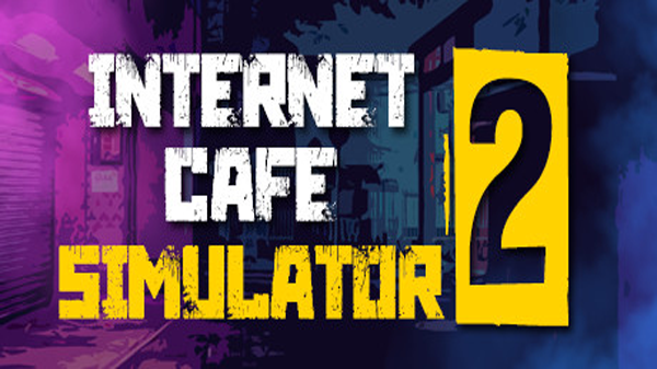 متطلبات تشغيل لعبة محاكي مقهى الإنترنت Internet Cafe Simulator 2 للكمبيوتر