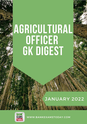 Agricultural Officer GK Digest: January 2022