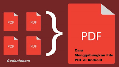 Cara Menggabungkan File PDF Di Android