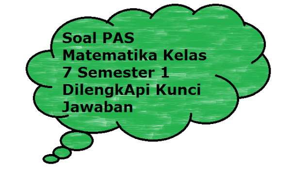 gambar soal PAS kelas 7 matematika semester 1