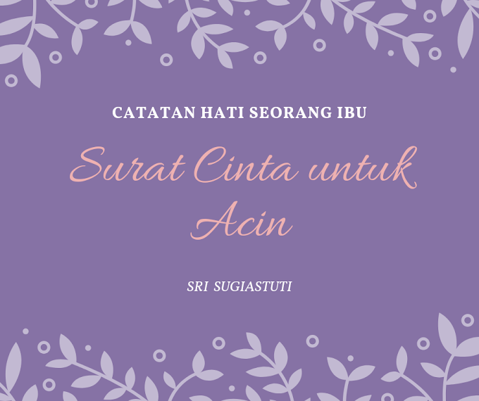 Surat Cinta untuk Acin