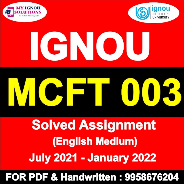 MCFT 003 Solved Assignment 2021-22