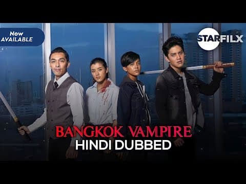 BANGKOK VAMPIRE in hindi dubbed | Starfilx