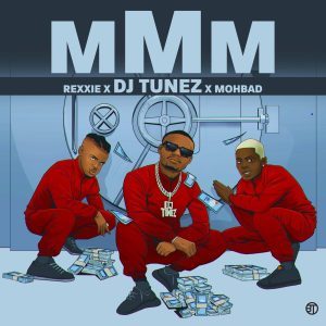 Mp3: DJ Tunez Ft. MohBad & Rexxie – MMM