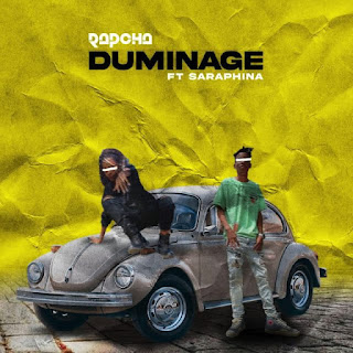 NEW AUDIO|RAPCHA FT SARAPHINA-DUMINAGE|DOWNLOAD OFFICIAL MP3 