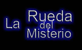 LA RUEDA DEL MISTERIO