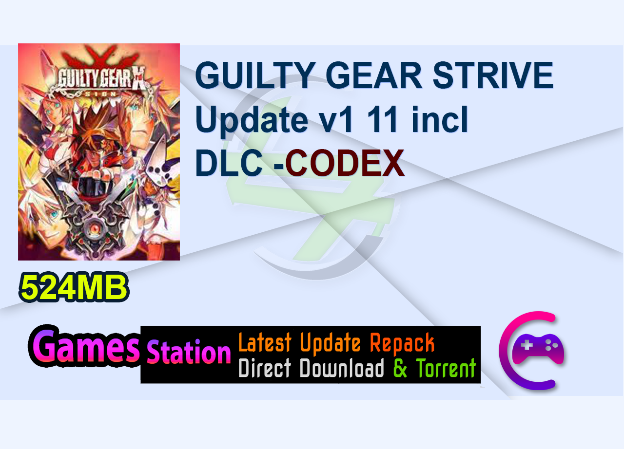 GUILTY GEAR STRIVE Update v1 11 incl DLC-CODEX
