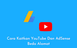 CARA KAITKAN YOUTUBE MONEY DENGAN AKUN ADSENSE YANG BEDA ALAMAT