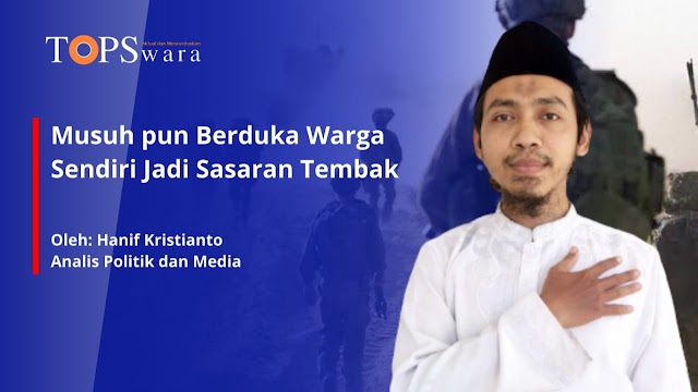 Musuh pun Berduka Warga Sendiri Jadi Sasaran Tembak