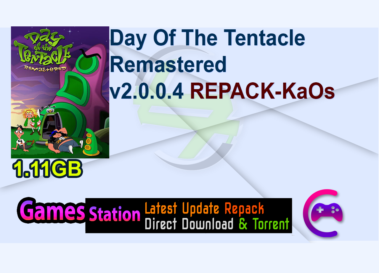 Day Of The Tentacle Remastered v2.0.0.4 REPACK-KaOs