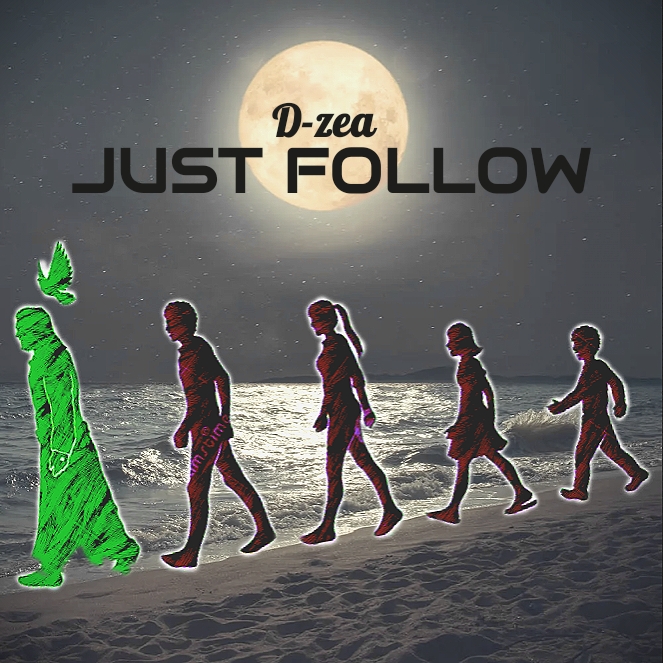 D-Zea Just Follow