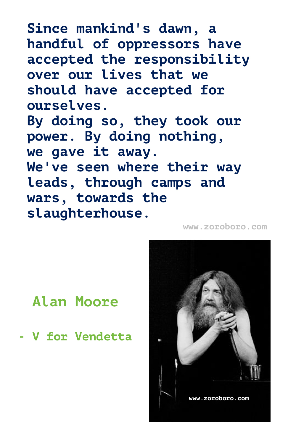 Alan Moore Quotes. Alan Moore V for Vendetta Quotes. Alan Moore Watchmen Quotes. Alan Moore Books/Movies Quotes. Alan Moore Quotes