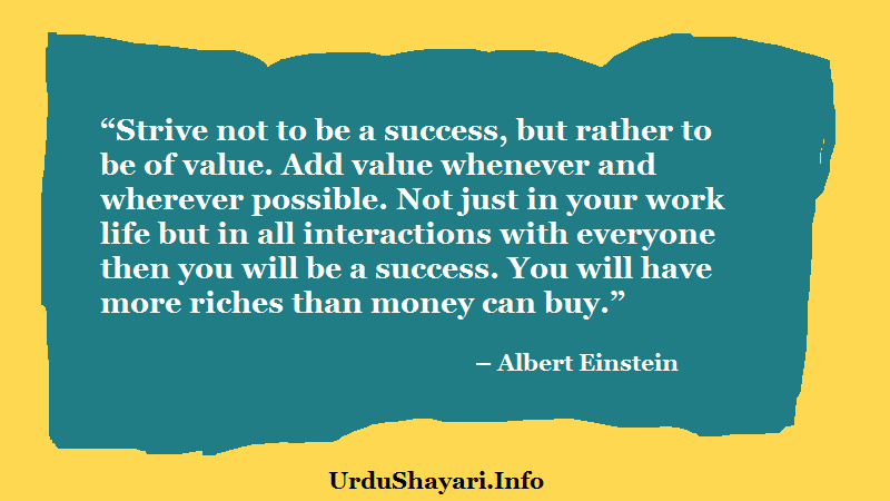 albert einstein quotes on success - strive not to be a success rather to be a value