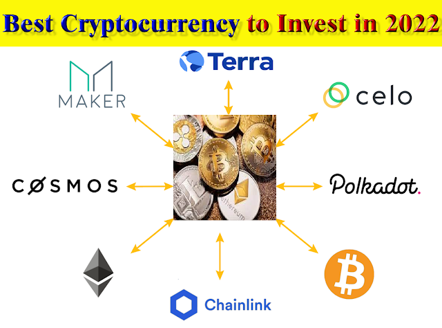 Best Cryptocurrency to Invest in 2022