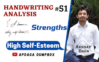 Handwriting Analysis #51: [Strengths] (8/18) High Self-Esteem | Graphology by APDaga