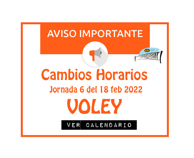 VOLEY: Jornada 6 Cambios importantes horarios y lugar de los encuentros