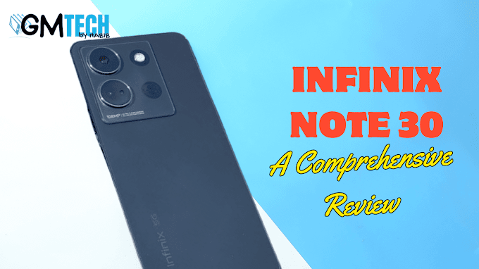 Title: Unveiling the Infinix Note 30: A Comprehensive Review