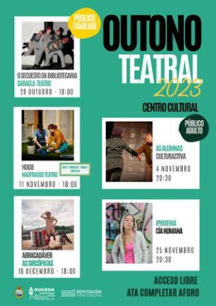 O Concello de A Guarda presenta Outono Teatral 2023  • Unha programación de teatro