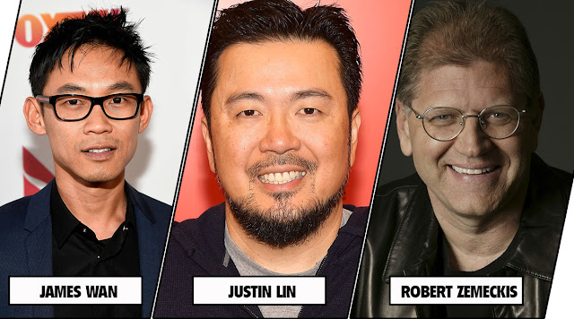 James Wan, Justin Lin e Robert Zemeckis