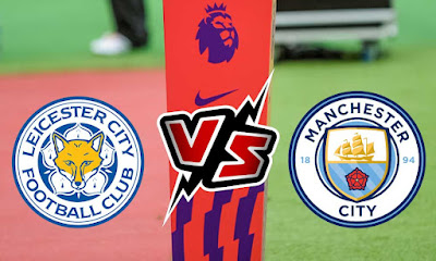 مشاهدة مباراة مانشستر سيتي و ليستر سيتي بث مباشر 26-12-2021 Manchester City vs Leicester City