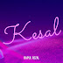 Rapul Rezal - Kesal MP3