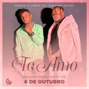 Marcelo Lopez - Te Amo (ft Cleyton David) [Exclusivo 2021] (Download MP3)