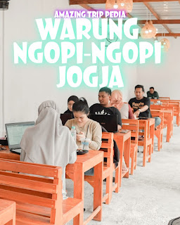 Duduk Santai Di Warung Ngopi-Ngopi Yogyakarta
