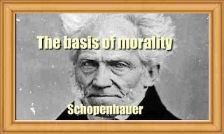 The basis of morality -  by Arthur Schopenhauer
