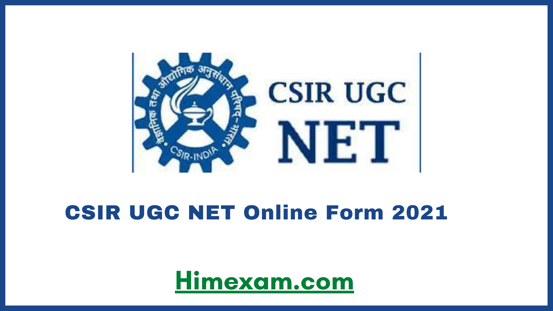 CSIR UGC NET Online Form 2021