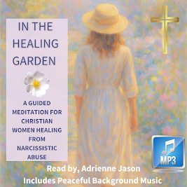 Christian Meditation for Healing from Narcissistic Abuse