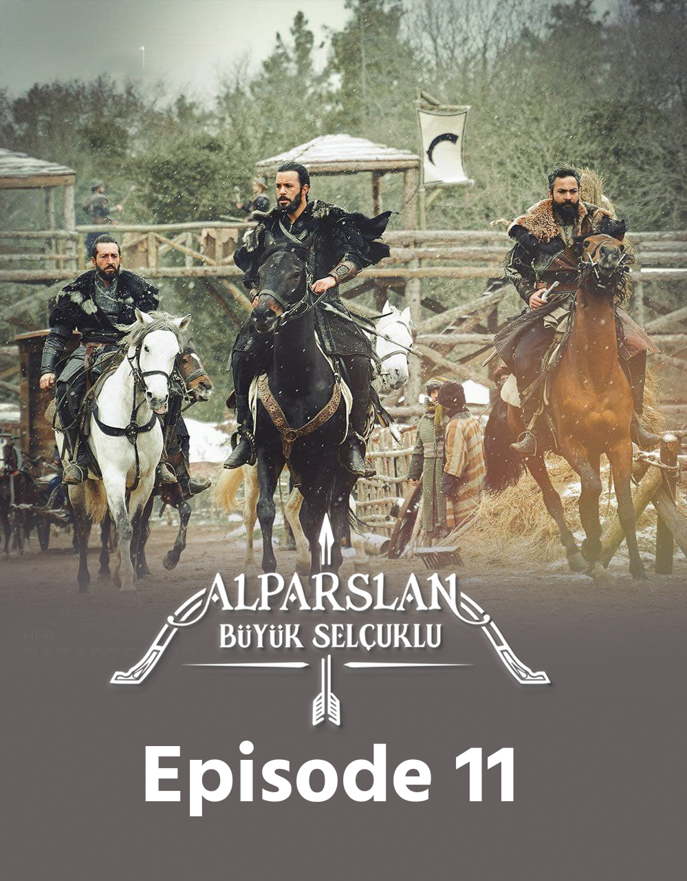 Alparslan Buyuk Selcuklu Episode 11 With English Subtitle