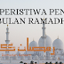 Tiga Peristiwa Besar Yang Terjadi di Bulan Ramadhan