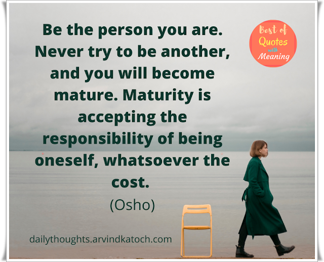 Daily Thought, person, maturity, responsibility