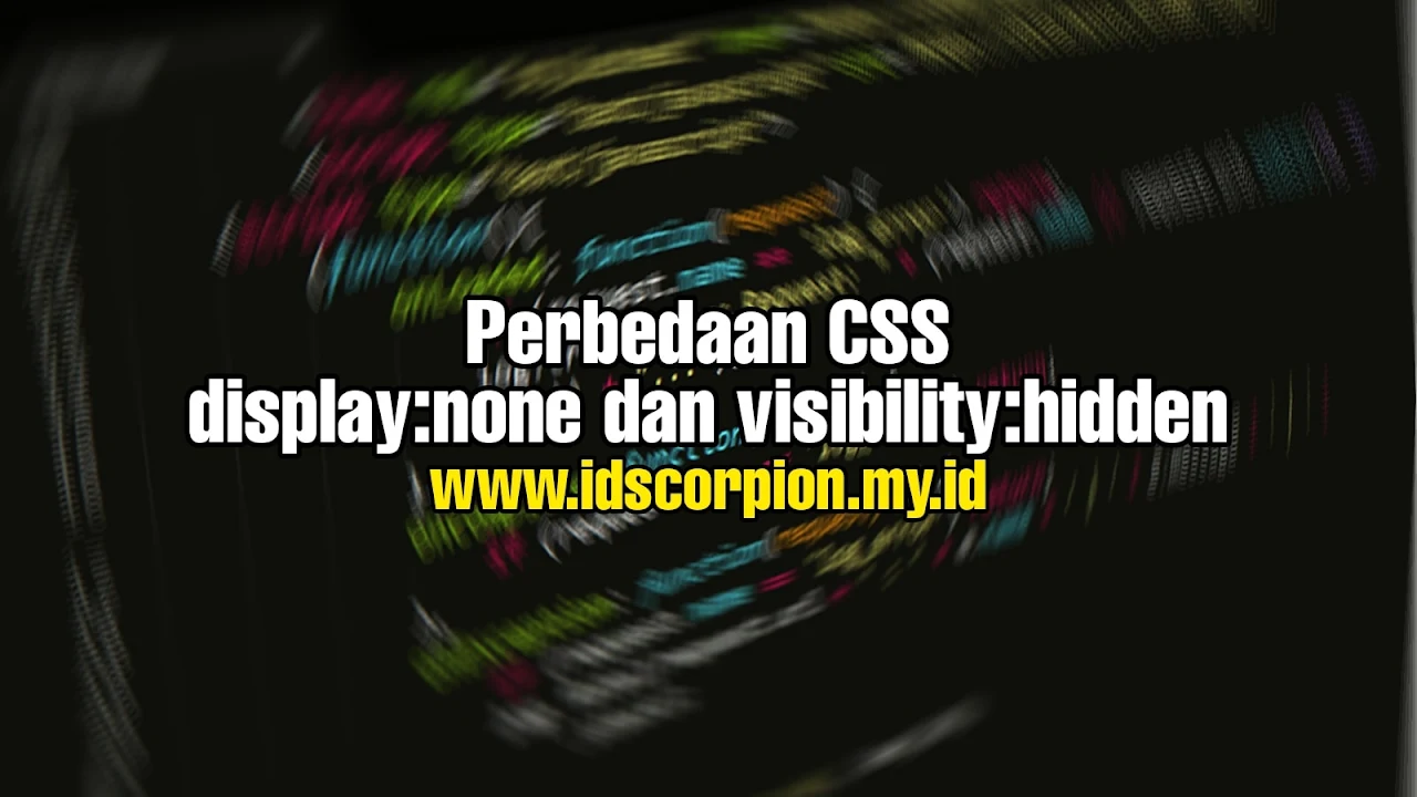 perbedaan-display-none-dan-visibility-hidden