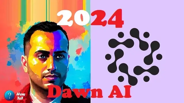 تحميل تطبيق Dawn AI 2024 الأصلي الذكاء الاصطناعي آخر إصدار