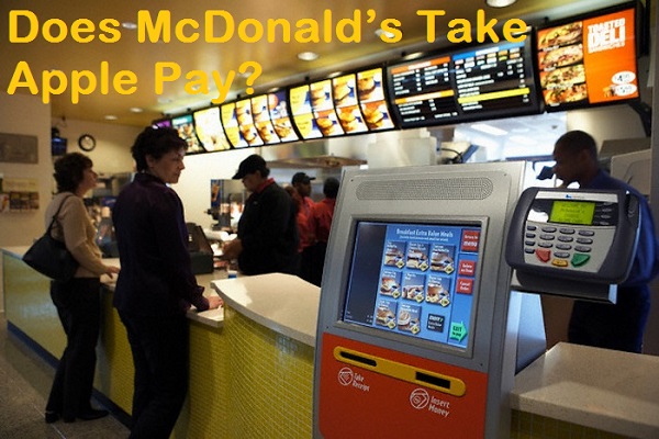 Does McDonald’s Take Apple Pay