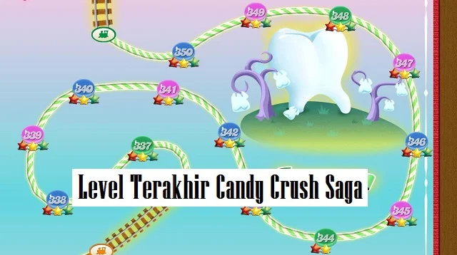 Level Terakhir Candy Crush Saga