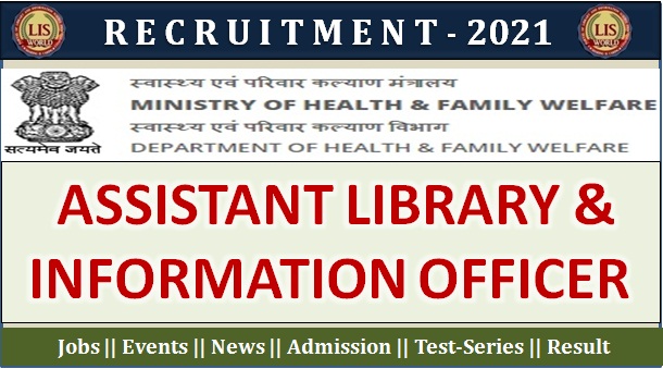 Recruitment For Assistant Library & Information Officer Post at National Medical Library, New Delhi