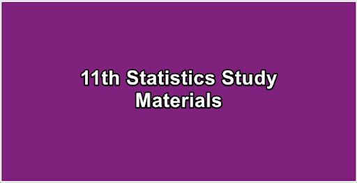 11th Statistics Study Materials