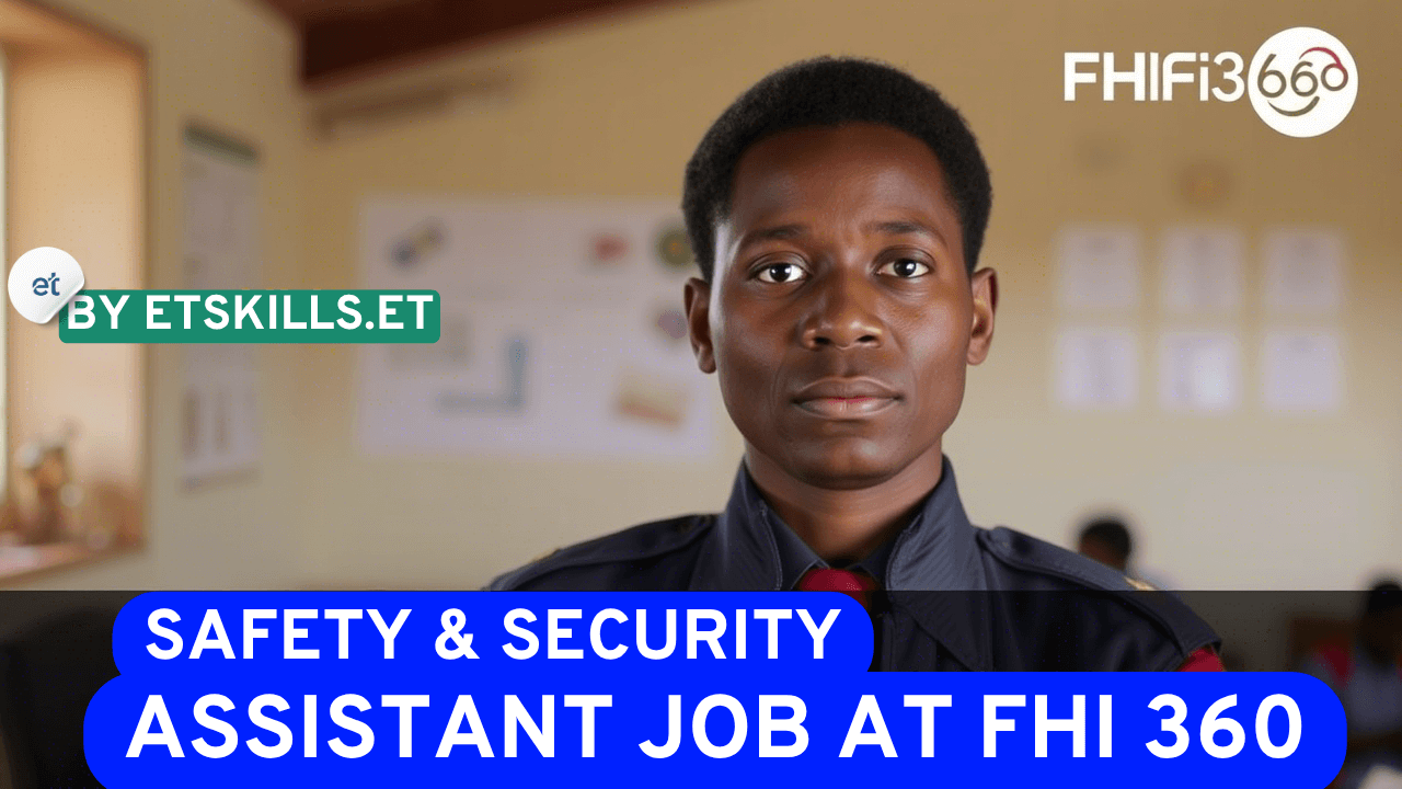 Apply now for the Safety & Security Assistant position at FHI 360 in Chereti, Ethiopia. Full-time role with up to 50% travel. Deadline: July 21, 2025. Early-career opportunity in humanitarian fieldwork.