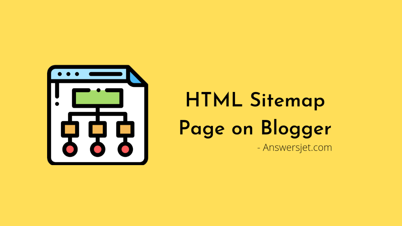 how to create html sitemap page in blogger; Html sitemap for blogger